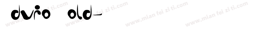 Advio Bold字体转换